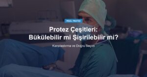 Penil Protez Çeşitleri: Bükülebilir mi Şişirilebilir mi?